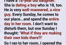 Every Sunday he spent the whole day in her room — and one day, I couldn’t ignore it anymore.