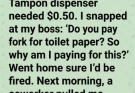A workplace clash over a small injustice leads to an unexpected and shocking twist.